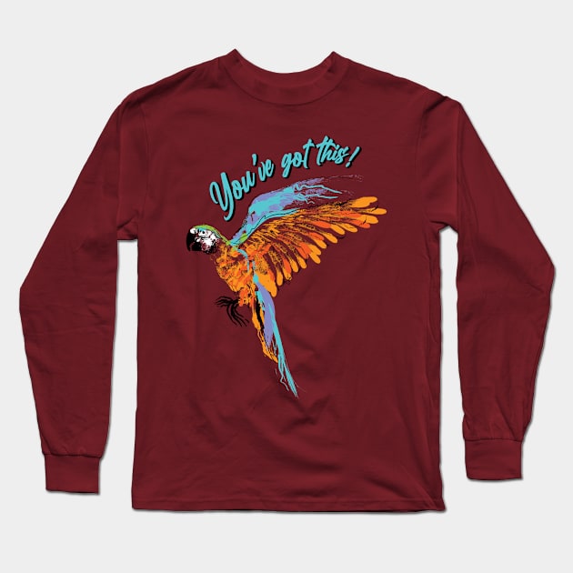 You got this! Long Sleeve T-Shirt by Mad Tea Garden